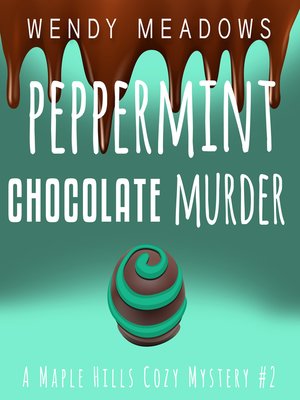 cover image of Peppermint Chocolate Murder